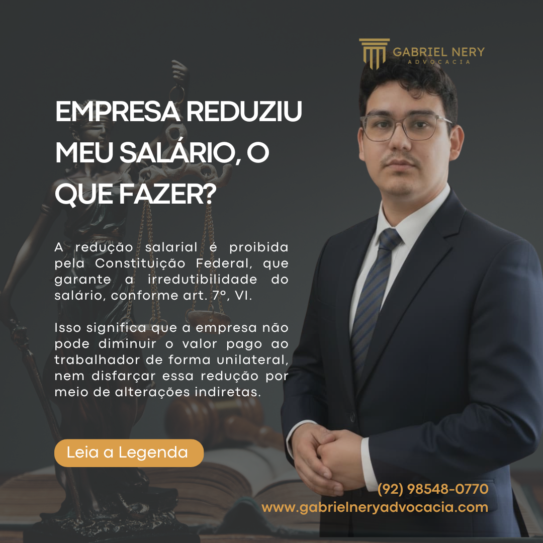 EMPRESA REDUZIU MEU SALÁRIO, O QUE FAZER? [Direito do Trabalho]