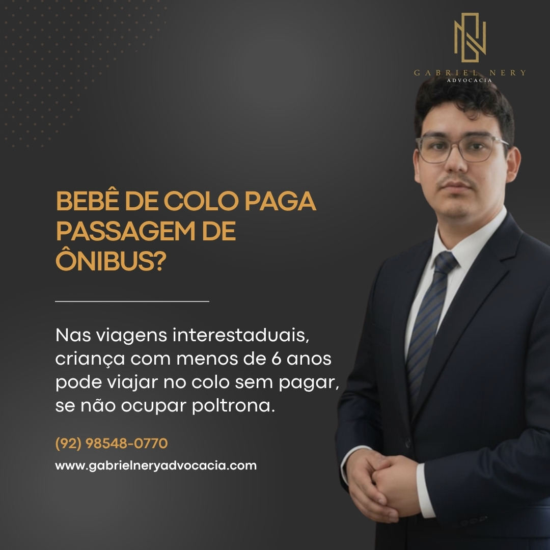 BEBÊ DE COLO PAGA PASSAGEM DE ÔNIBUS? O QUE DIZEM AS REGRAS DO TRANSPORTE INTERESTADUAL [Direito do Consumidor]
