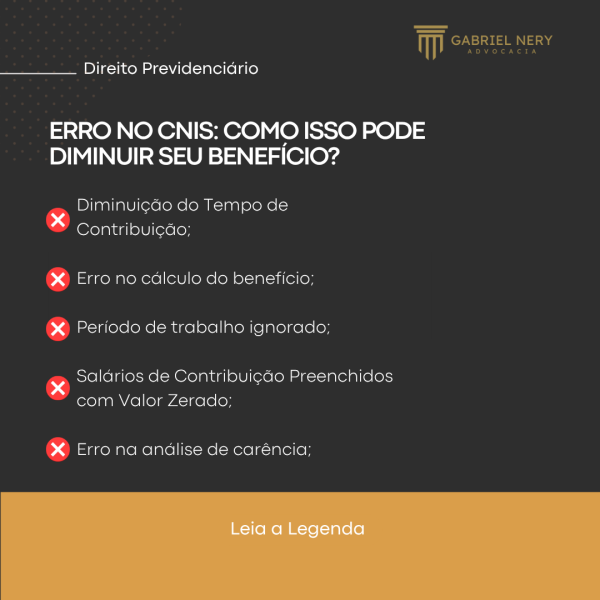 ERRO NO CNIS COMO ISSO PODE DIMINUIR SEU BENEFÍCIO
