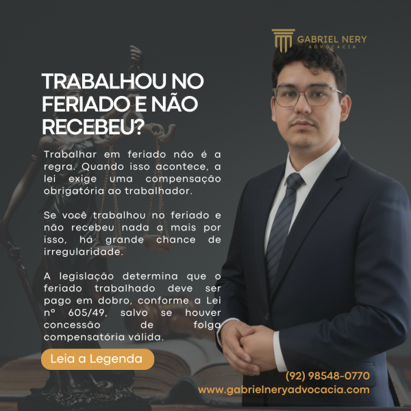TRABALHOU NO FERIADO E NÃO RECEBEU